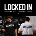 Locked In No Distractions Motivational Gym T-Shirt