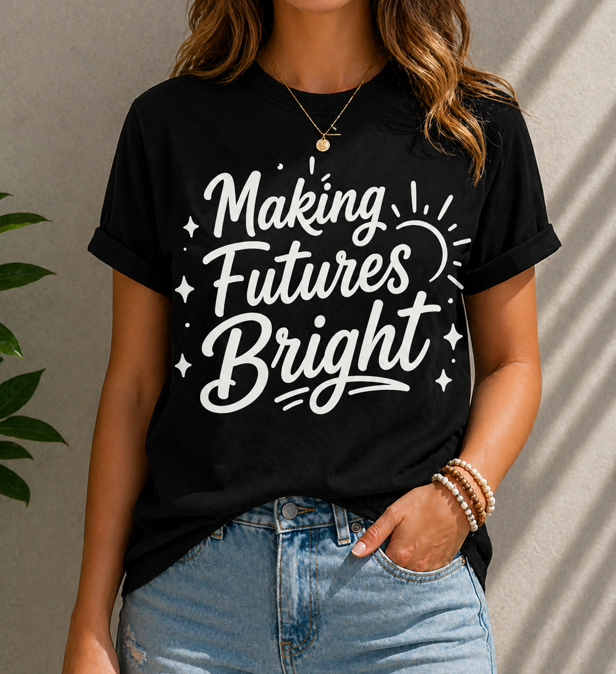 Making Futures Bright Teacher Vinyl T-Shirt | Inspirational Educator Tee