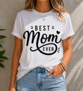Best Mom Ever Vinyl T-Shirt | Cute Mother’s Day Gift Tee